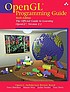 OpenGL programming guide : the official guide to learning OpenGL, version 2.1