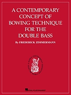 A contemporary concept of bowing technique for the double bass