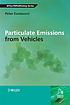 Particulate emissions from vehicles 著者： Peter Eastwood