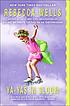 Ya-Yas in bloom : a novel von Rebecca Wells
