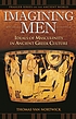 Imagining men : ideals of masculinity in ancient... door Thomas Van Nortwick