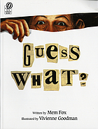 Guess what?