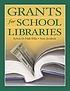 Grants for school libraries de Sylvia D Hall-Ellis
