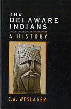 The Delaware Indians; a history