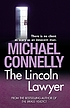 The Lincoln lawyer por Michael Connelly