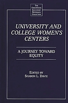 University and college women's centers : a journey toward equity