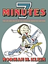 Seven minutes : The life and death of the American... von Norman M Klein
