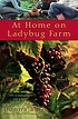 At home on Ladybug Farm by  Donna Ball 