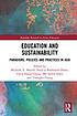 Education and sustainability : paradigms, policies... by Michelle Yvonne Merrill