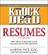 Knock 'em dead résumés : smart advice to make your online and paper résumés more productive