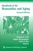Handbook of the humanities and aging