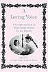 A Loving voice : a caregiver's book of read-aloud... by Carolyn Banks