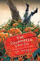 The squampkin patch : a Nasselrogt adventure