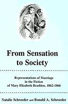 From sensation to society : representations of marriage in the fiction of Mary Elizabeth Braddon, 1862-1866