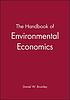 Handbook of environmental economics by Daniel W Bromley