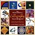 The encyclopedia of calligraphy techniques : a... by  Janet Mehigan 