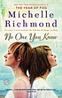 No one you know : a novel 著者： Michelle Richmond