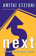 Next : the road to the good society