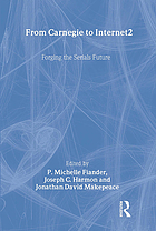 From Carnegie to Internet2 : forging the serials future : proceedings of the North American Serials Interest Group, Inc. : 14th annual conference, June 10-13, 1999, Carnegie Mellon University, Pittsburgh, Pennsylvania