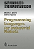 Programming languages for industrial robots by C Blume