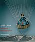 Joseph Cornell : navigating the imagination by Joseph Cornell