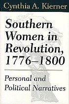 Southern women in revolution, 1776-1800 : personal... de Cynthia A Kierner