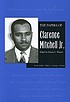 The papers of Clarence Mitchell, Jr Volume 2 :... de Clarence M Mitchell