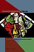 Transforming talk : the problem with gossip in... 著者： Susan E Phillips