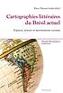 Cartographies littéraires du Brésil actuel :... by Rita Olivieri-Godet