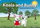 Koala and Bunny : instilling protective behaviours in children