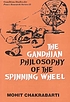 The Gandhian philosophy of the spinning wheel