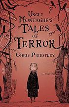 Uncle Montague's tales of terror