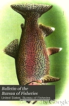 Bulletin of the Bureau of Fisheries.