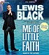 Me of little faith de Lewis Black
