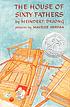 The house of sixty fathers 著者：  Meindert De Jong 