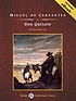 Don Quixote de Miguel de Cervantes Saavedra