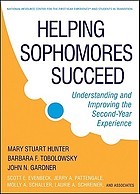 Helping sophomores succeed : understanding and improving the second-year experience