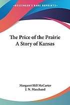 The price of the prairie : a story of Kansas