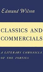 Classics and commercials: a literary chronicle of the forties.
