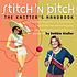 Stitch 'n bitch : the knitter's handbook door Debbie Stoller