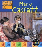 The life and work of Mary Cassatt