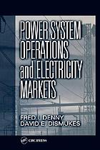 Power system operations and electricity markets