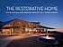 The restorative home : ecological houses by architect... by Michael Webb