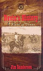 Nevin's history : a novel of Texas