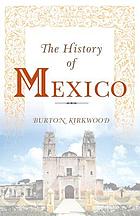 The history of Mexico