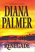 Renegade door Diana Palmer