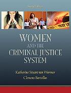 Women and the criminal justice system