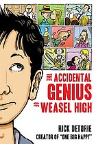 The accidental genius of Weasel High