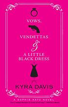 Vows, vendettas & a little black dress