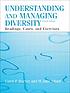 Understanding and managing diversity : readings,... 著者：  Carol P Harvey 